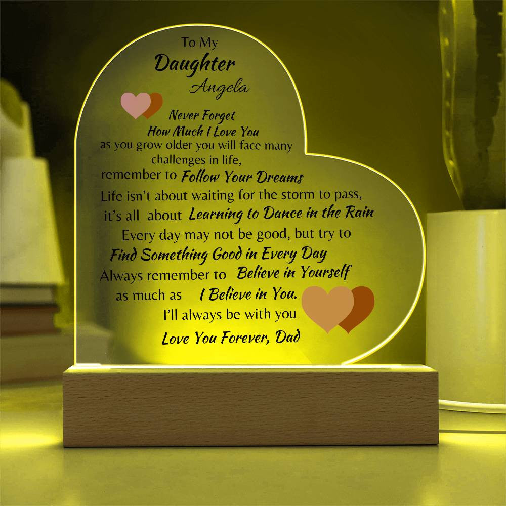 My Daughter I Love You Forever  Dad Acrylic Heart Plaque