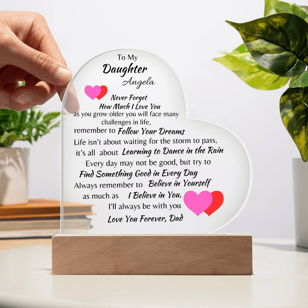 My Daughter I Love You Forever  Dad Acrylic Heart Plaque