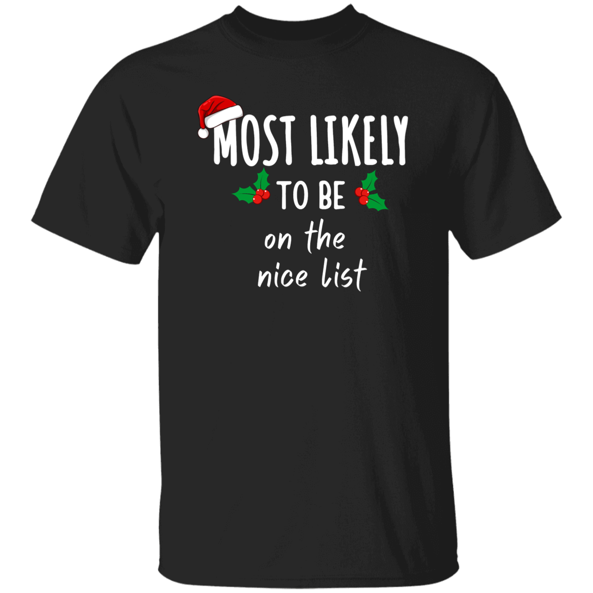 Mostly Likely to Family Matching Christmas Shirts