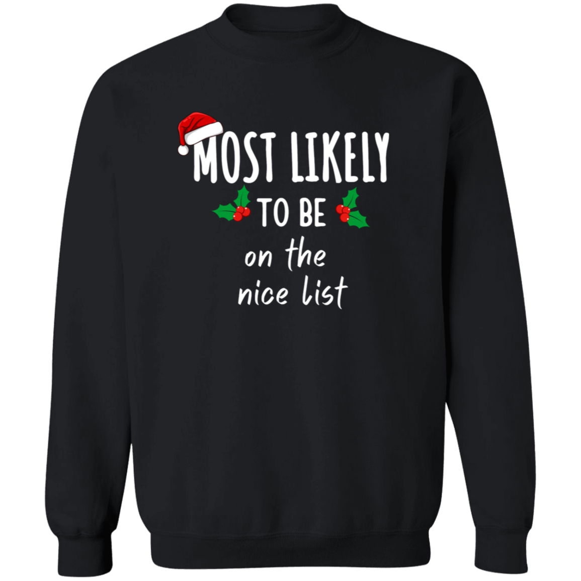Mostly Likely to Family Matching Christmas Shirts