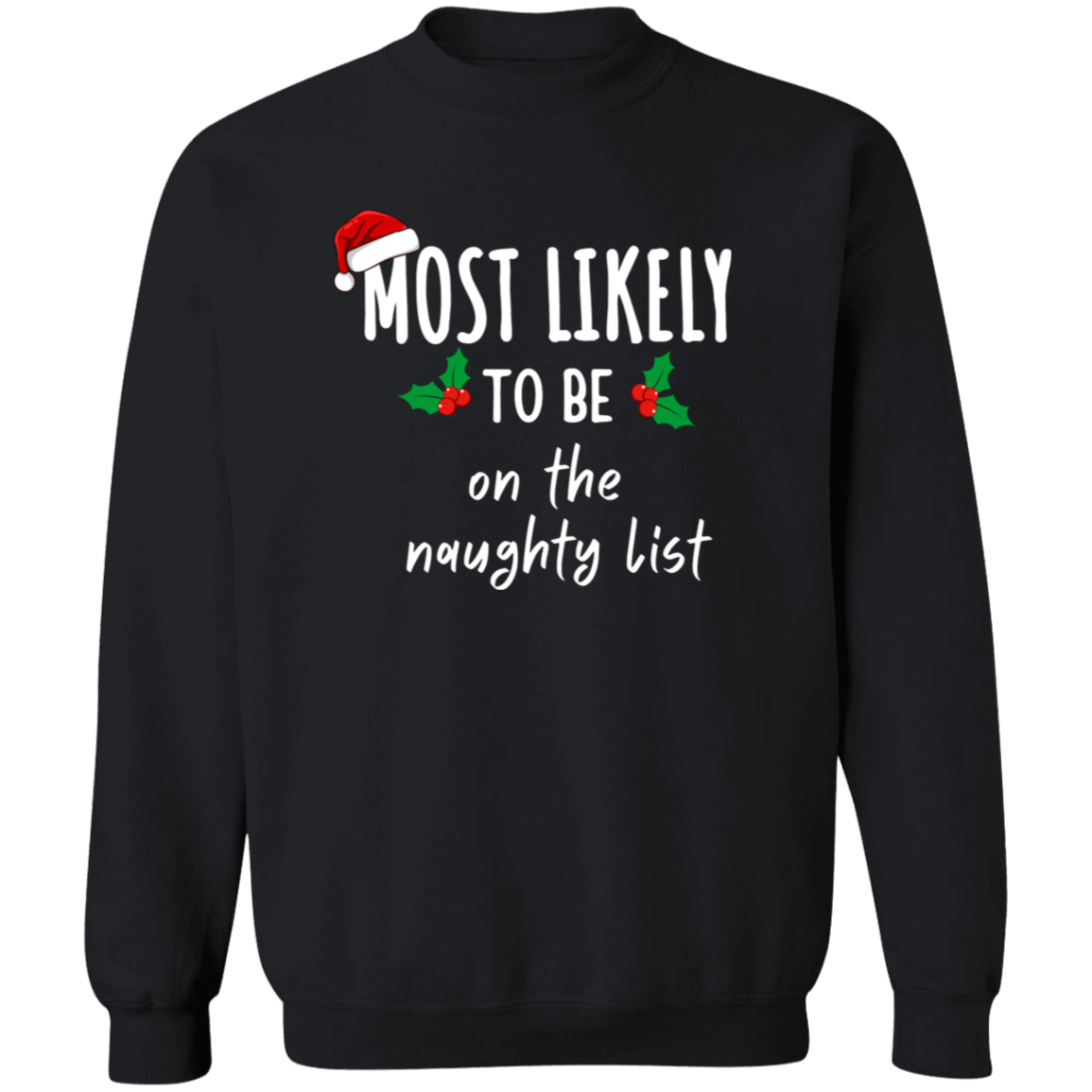 Mostly Likely to Family Matching Christmas Shirts