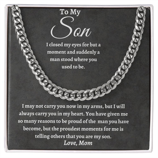 To My Son Proudest Moment/Cuban Link Chain