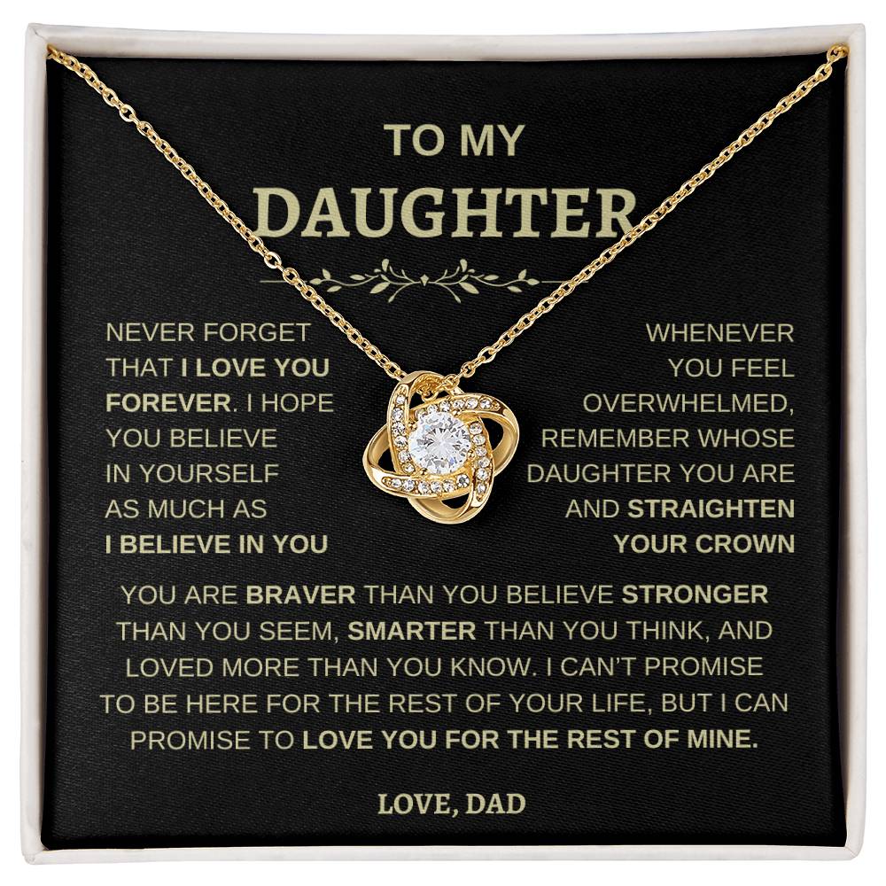 Beautiful Gift For Daughter From Dad "Never Forget That I Love You" Love Knot Necklace