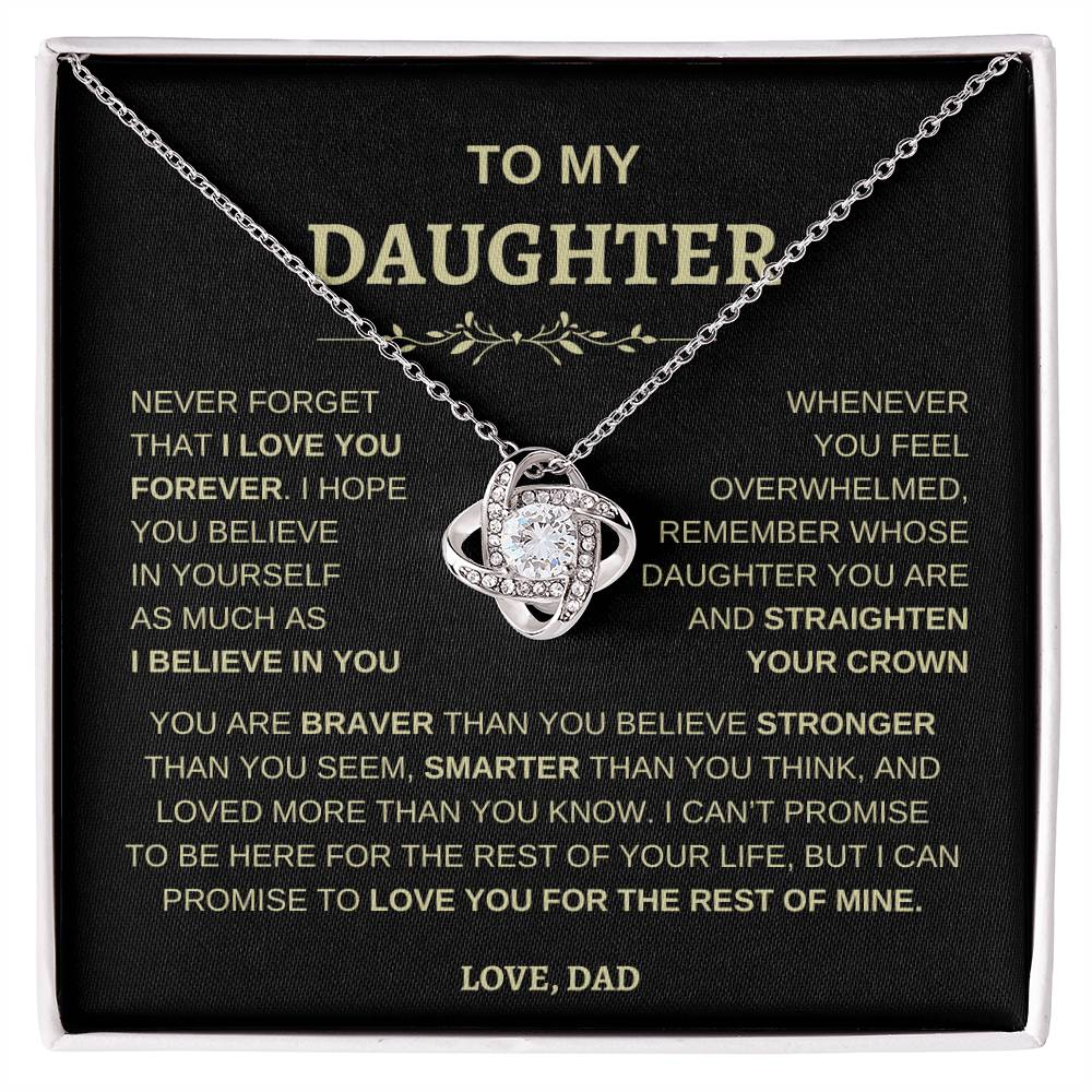 Beautiful Gift For Daughter From Dad "Never Forget That I Love You" Love Knot Necklace