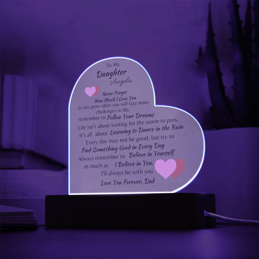 My Daughter I Love You Forever  Dad Acrylic Heart Plaque