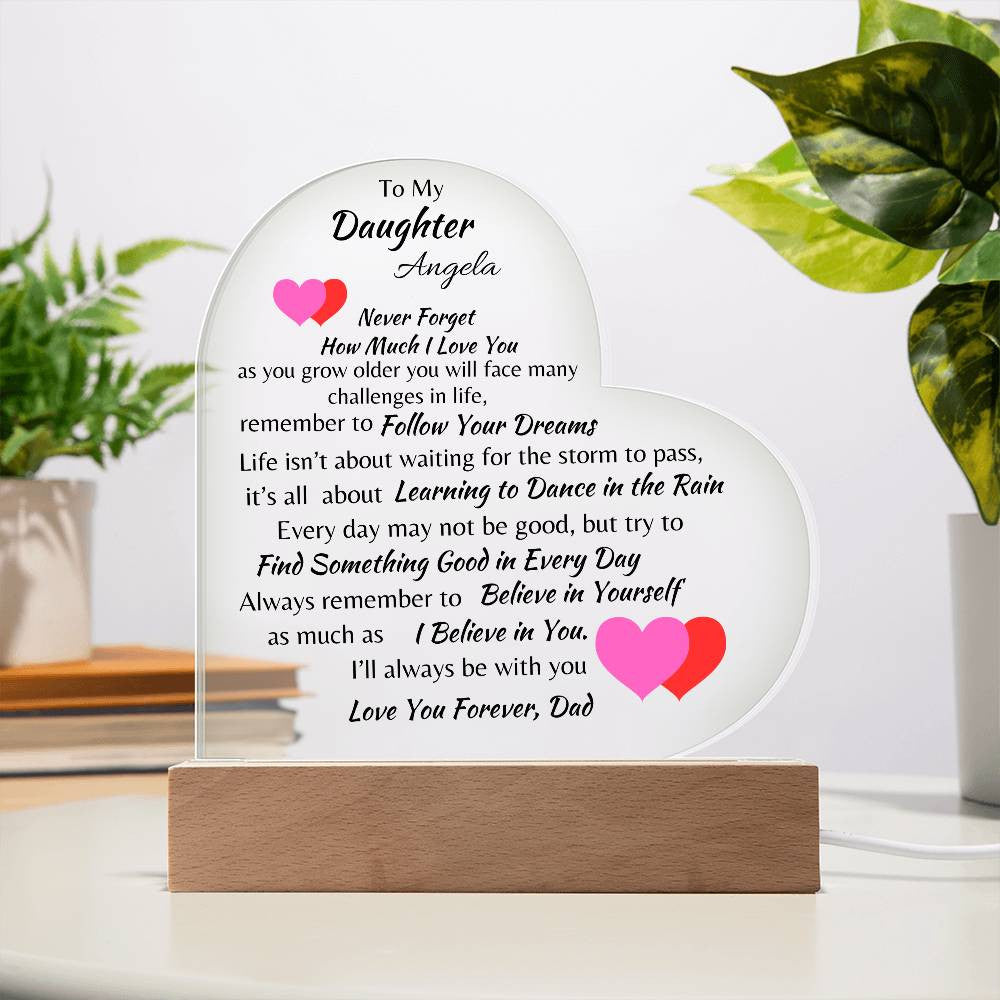 My Daughter I Love You Forever  Dad Acrylic Heart Plaque